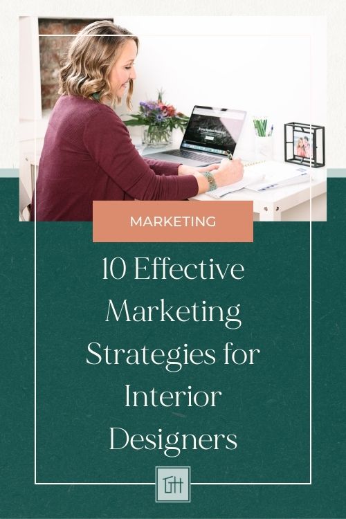 10 Effective Interior Design Marketing Strategies to Attract New Clients in 2023